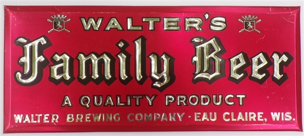Walter's Family Beer Tin-Over-Cardboard Sign, Eau Claire, WI