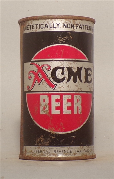 Acme Beer - Dietetically Non-Fattening, San Francisco, CA