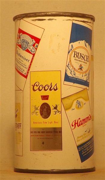 Coors, Budweiser, Busch, Hamms, Schlitz, Miller, Pabst, Old Milwaukee, Falstaff Flat Top