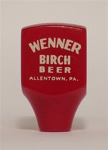 Wenner Birch Beer Tap Knob, Allentown, PA
